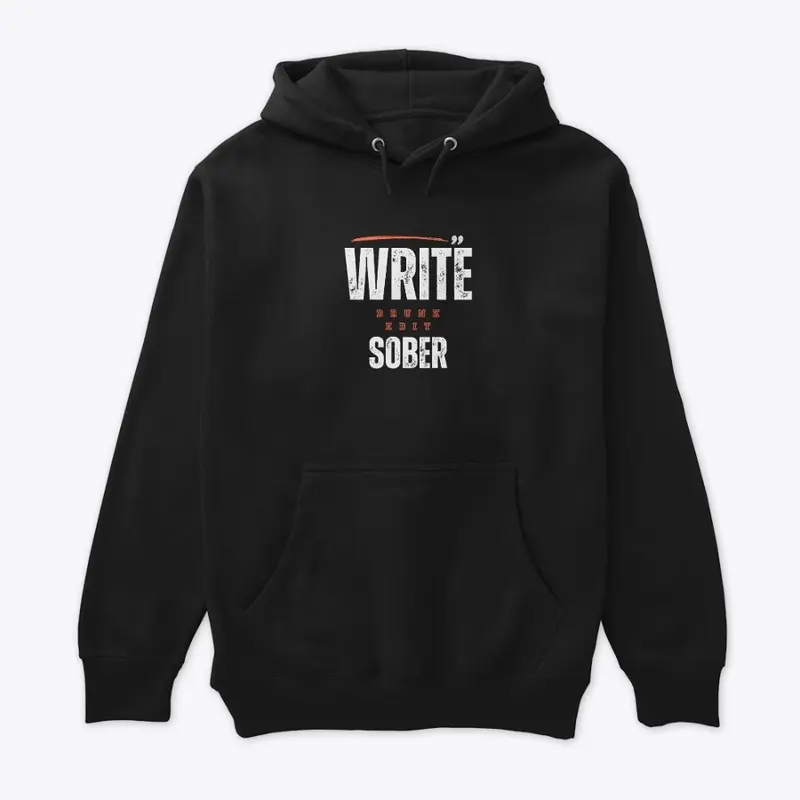 Write Drunk Edit Sober collection.